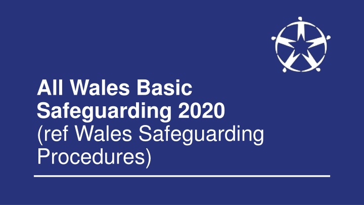 All Wales Basic Safeguarding Overview
