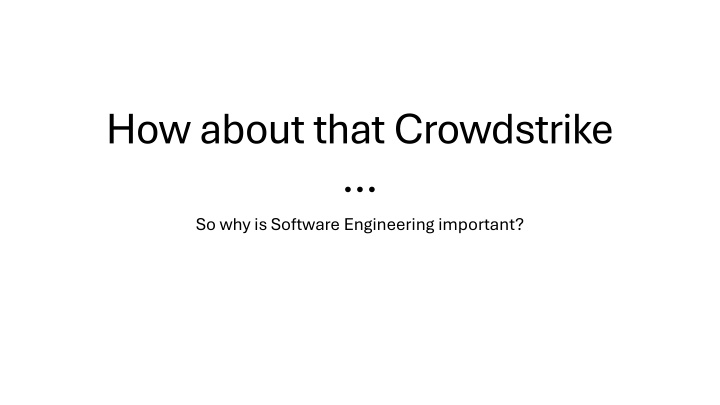 The Significance of Software Engineering in a Global Crisis