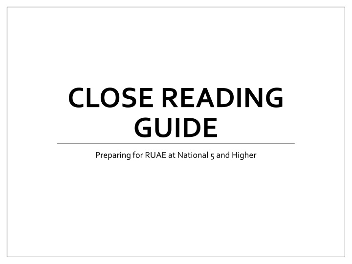 Close Reading Techniques for National 5 & Higher Exams