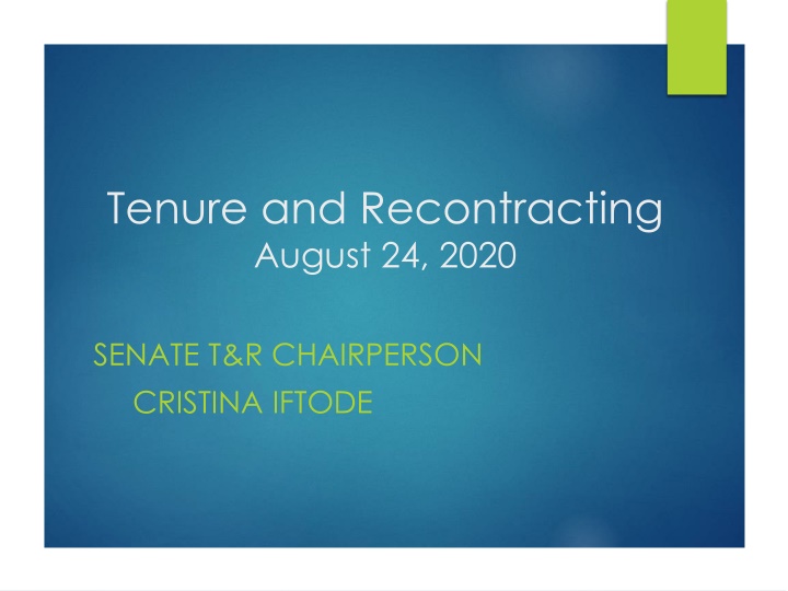 Tenure and Recontracting Overview
