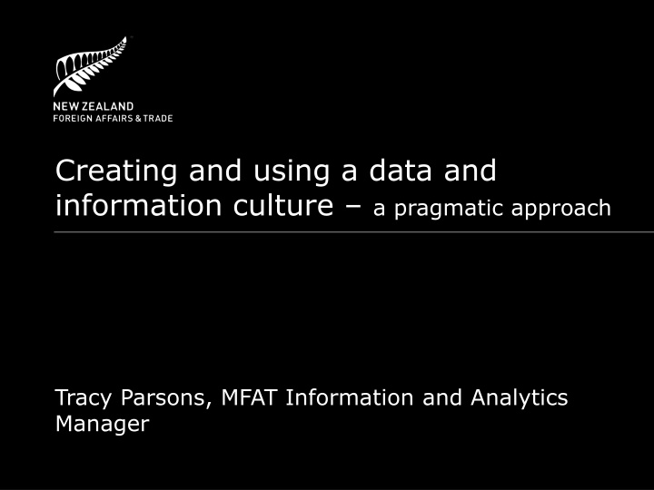 Creating a Data & Information Culture - A Pragmatic Approach