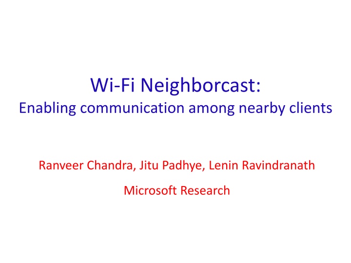 Wi-Fi Neighborcast: Enabling Communication Among Nearby Clients