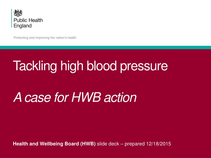 A Case for Tackling High Blood Pressure
