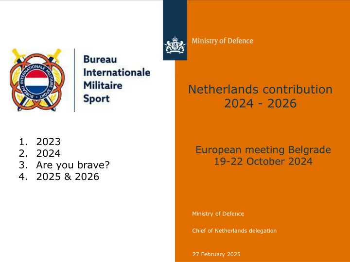 Netherlands Contribution 2024-2026: Ministry of Defence Delegation & European Meeting in Belgrade
