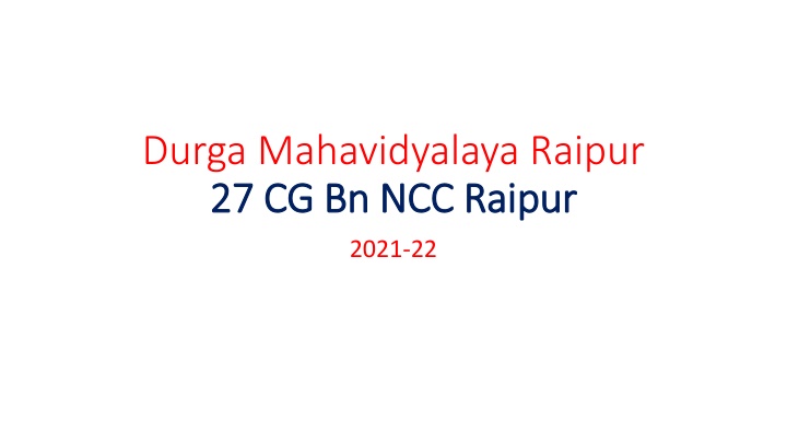 Durga Mahavidyalaya Raipur - NCC Activities Summary