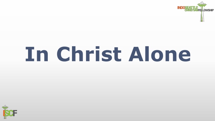 In Christ Alone: My Hope and Strength