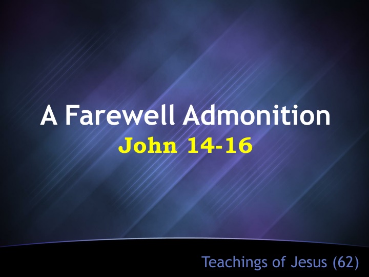 Learning from Jesus' Farewell Message