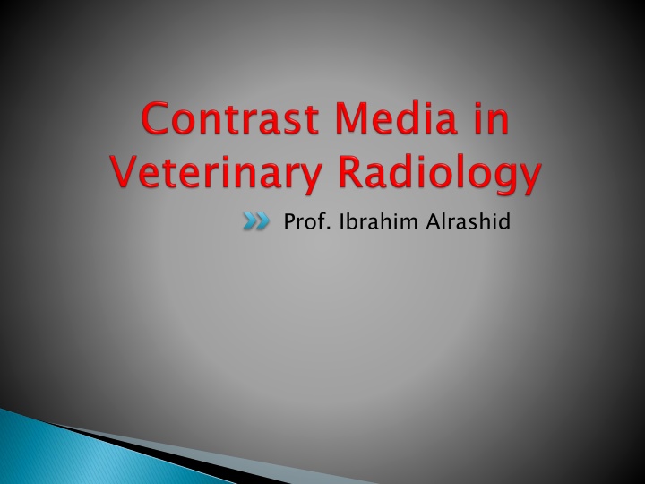 Overview of Contrast Media in Radiography