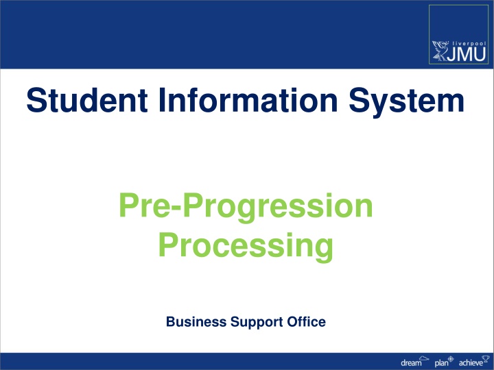 Student Information System Pre-Progression Process