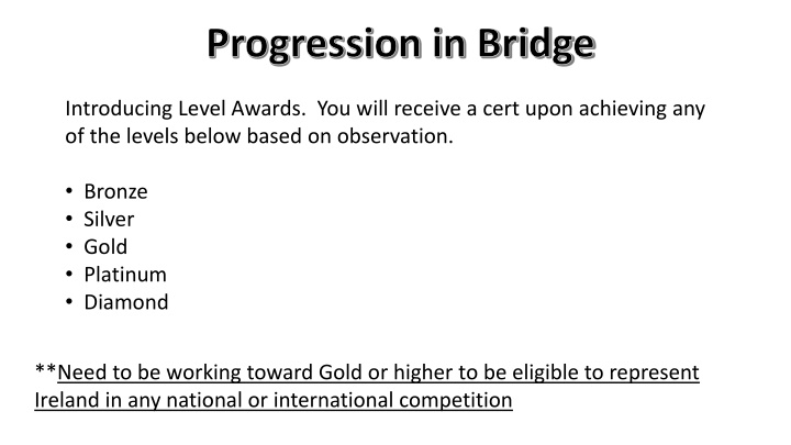 Progression in Bridge Awards