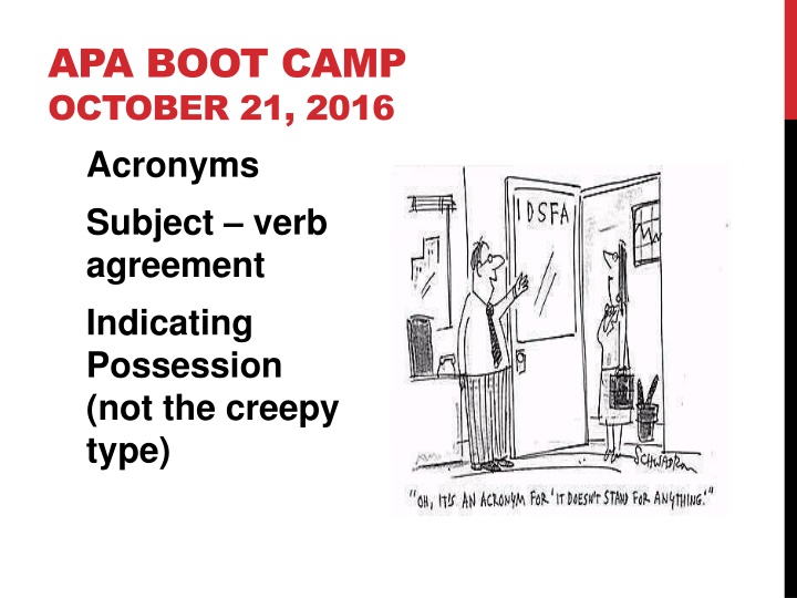 APA Boot Camp - Acronyms & Subject Verb Agreement