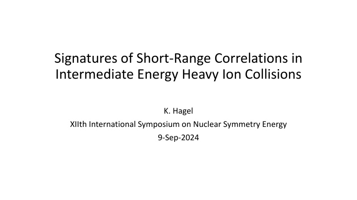 Short-Range Correlations in Heavy Ion Collisions