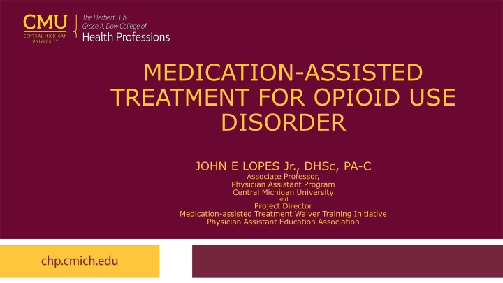 Medication-Assisted Treatment for Opioid Use Disorder Crisis