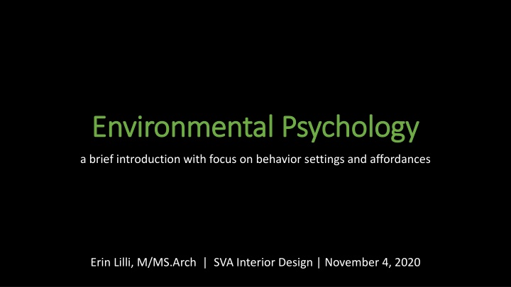 Overview of Environmental Psychology: Behavior Settings and Affordances