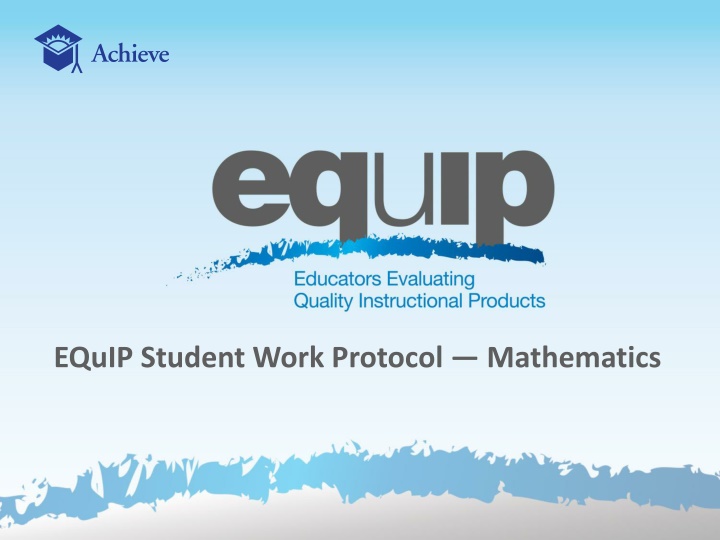 EQuIP Student Work Protocol for Mathematics Review