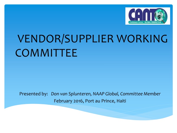 Vendor/Supplier Working Committee Activities