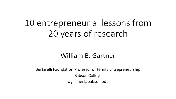 Entrepreneurial Lessons from 20 Years of Research by William B. Gartner