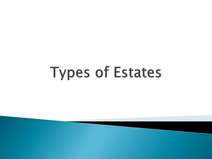 Estates and Ownership Rights