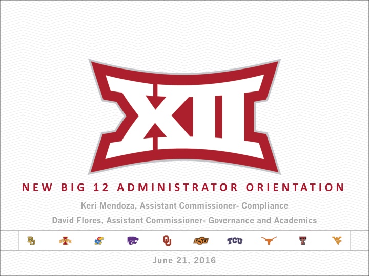 Big 12 Conference Administration Overview