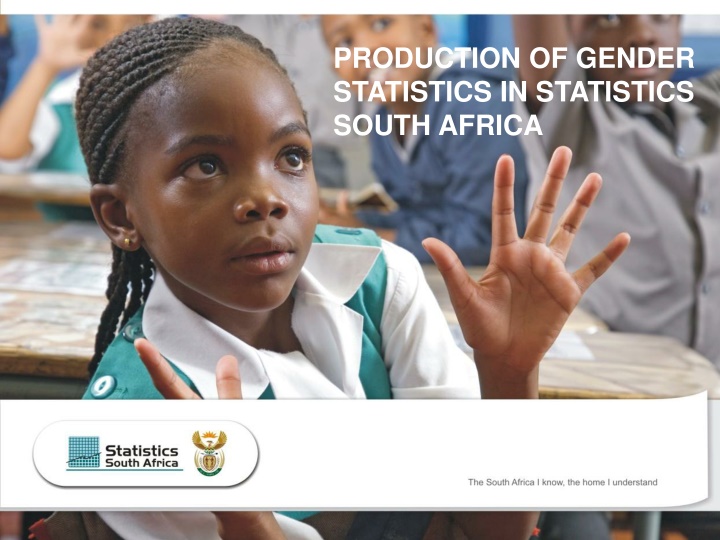 Production of Gender Statistics in South Africa: Enhancing Equality Through Data