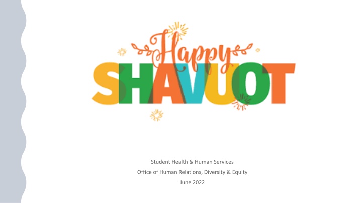 Shavuot: Understanding the Jewish Holiday