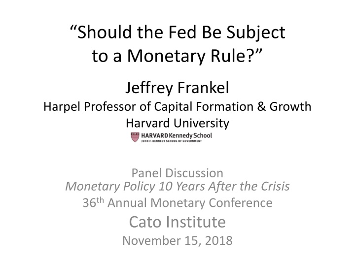 Monetary Policy Constraints & Central Bank Discretion
