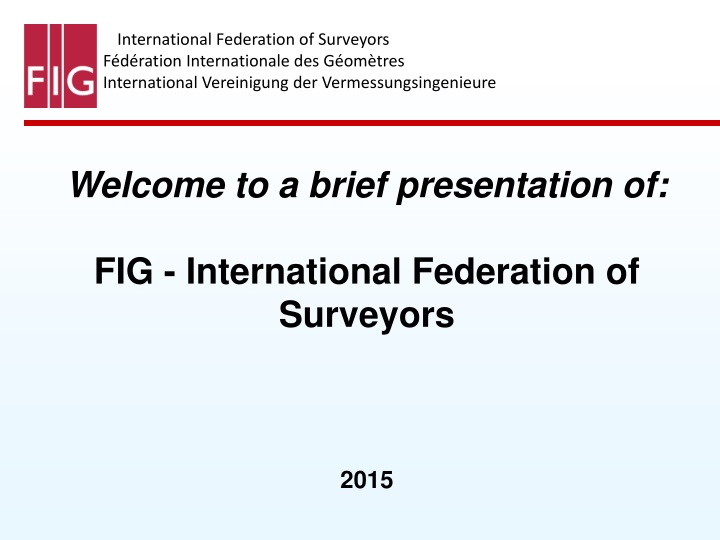 FIG - International Federation of Surveyors Overview