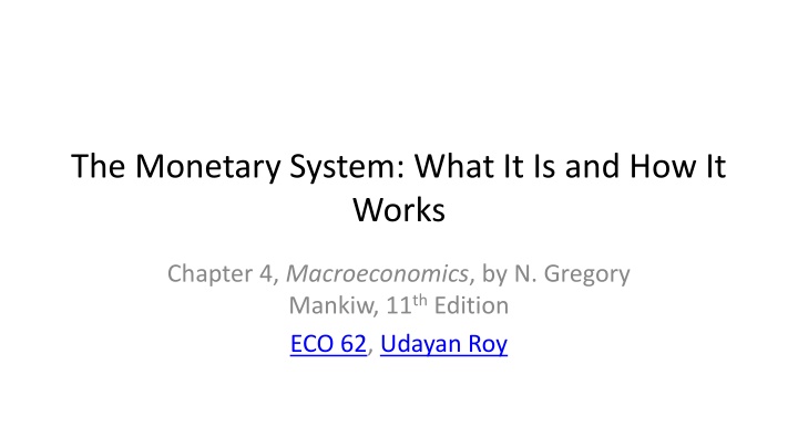 Monetary System Overview