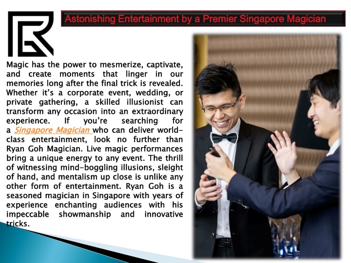 Astonishing Entertainment by a Premier Singapore Magician