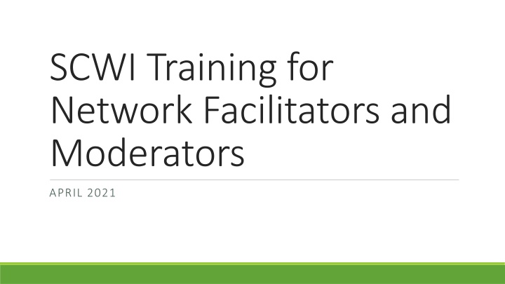 SCWI Training for Network Facilitators and Moderators