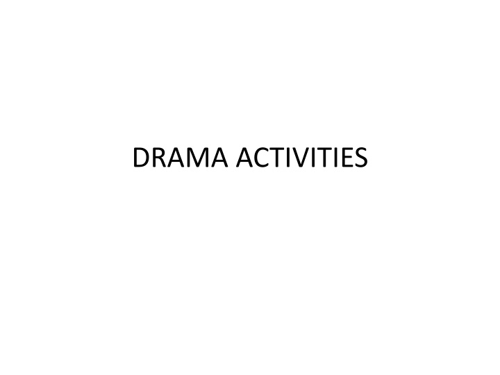 Benefits of Using Drama in Language Learning