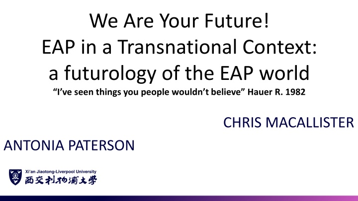 EAP World Futurology: Myths, Transnational Education, and Future Solutions