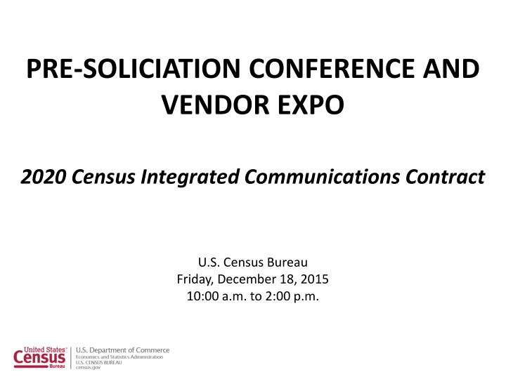 2020 Census Integrated Communications Contract: Overview
