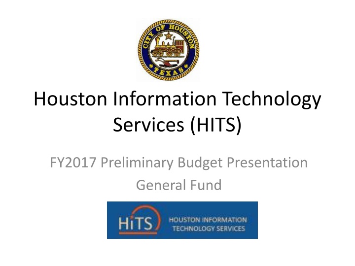Houston Information Technology Services (HITS) FY2017 Preliminary Budget