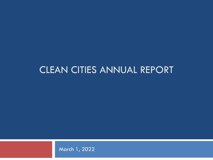 Clean Cities Annual Report - Summary of Activities and Achievements