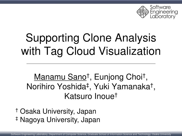 Supporting Clone Analysis  with Tag Cloud Visualization