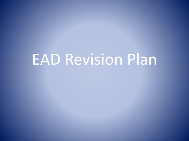 EAD Revision Plan