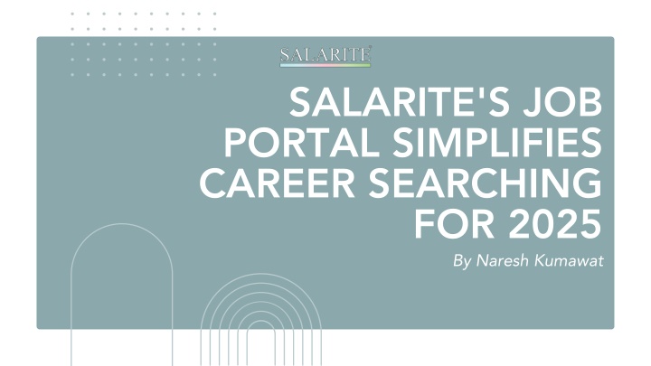 Salarite's Job Portal Simplifies Career Searching for 2025