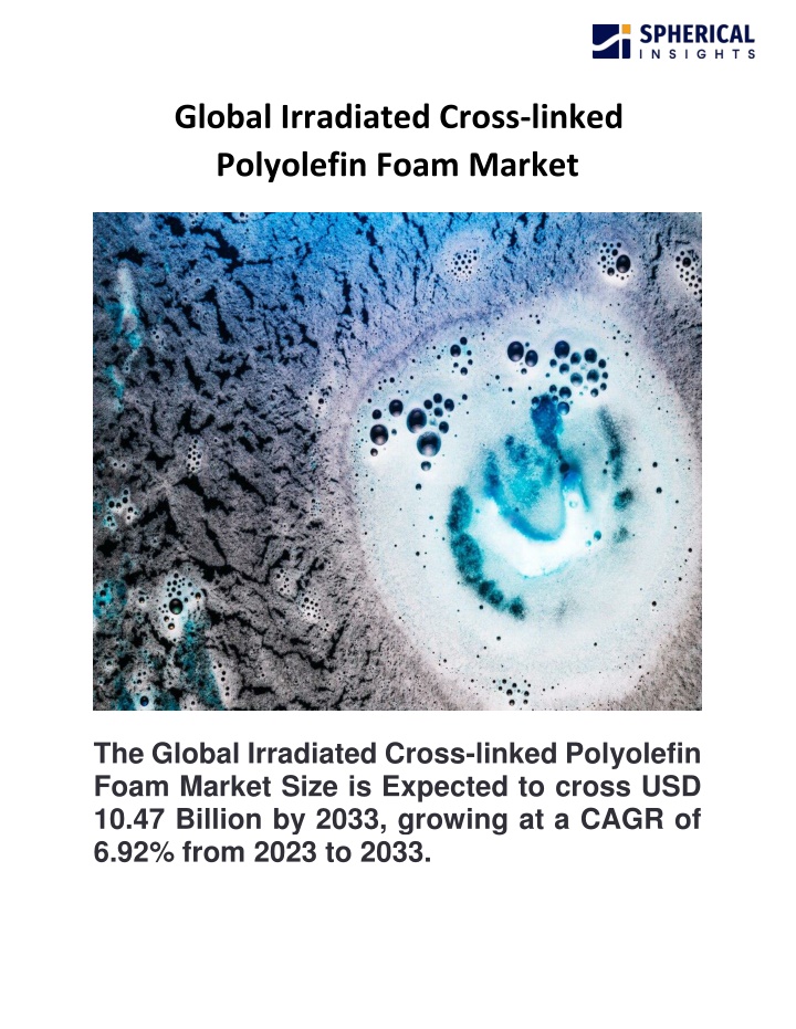 global irradiated cross linked polyolefin foam n.w