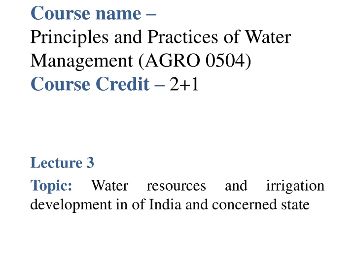 Principles and Practices of Water Management in India