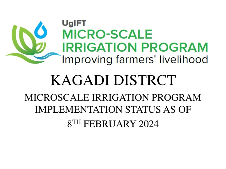 Kagadi District Microscale Irrigation Program Progress Report