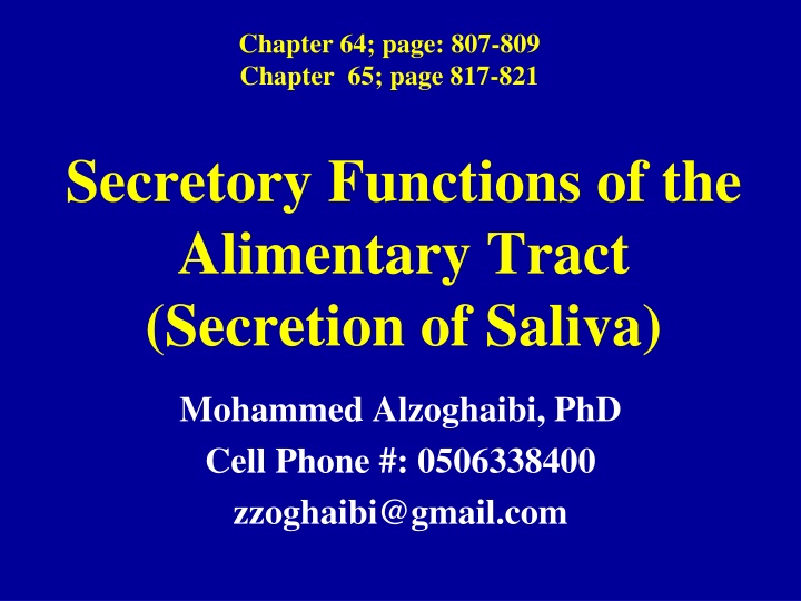 Secretory Functions of the Alimentary Tract: Saliva and Mastication