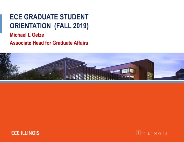 ECE GRADUATE STUDENT  ORIENTATION  (FALL 2019)