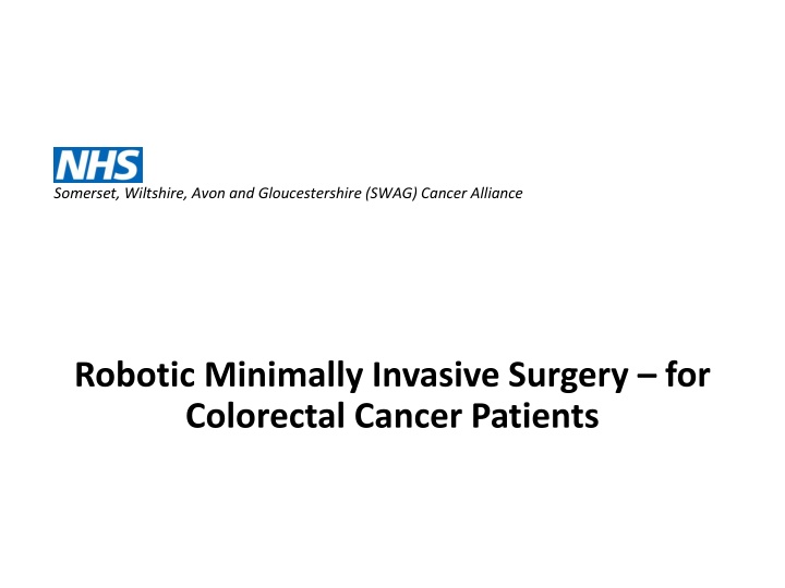 Robotic Minimally Invasive Surgery-for Colorectal Cancer Patients