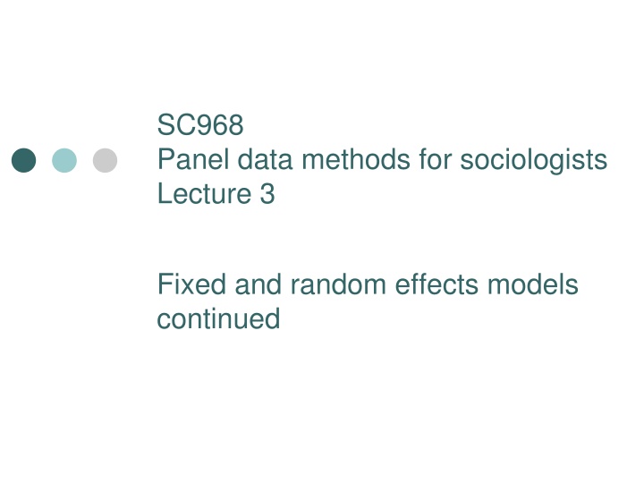 Fixed and Random Effects Models for Sociologists