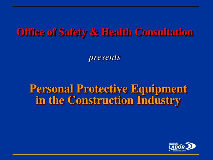 Personal Protective Equipment in Construction Industry