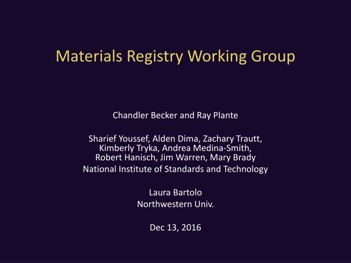 Materials Registry Working Group Overview