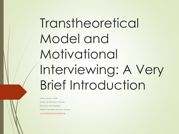 Brief Introduction to Transtheoretical Model and Motivational Interviewing