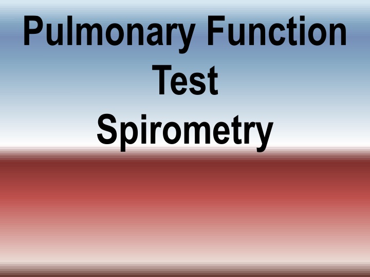 Spirometry for Pulmonary Function Analysis