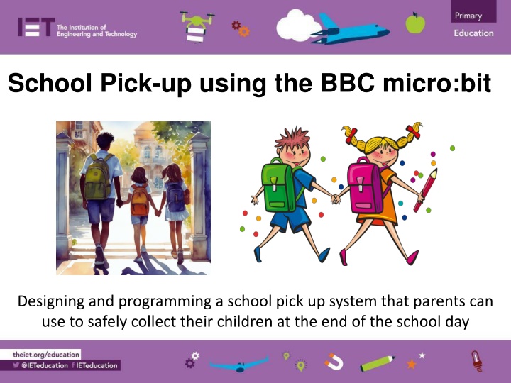 School Pick-up System Design with BBC Micro:bit